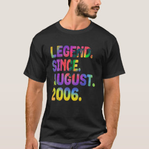 Legend Since August 2006 17 Years Old Tie Dye 17th T-Shirt
