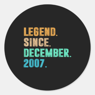 Legend Since December 2007 Birth Of Birthday 2007 Classic Round Sticker