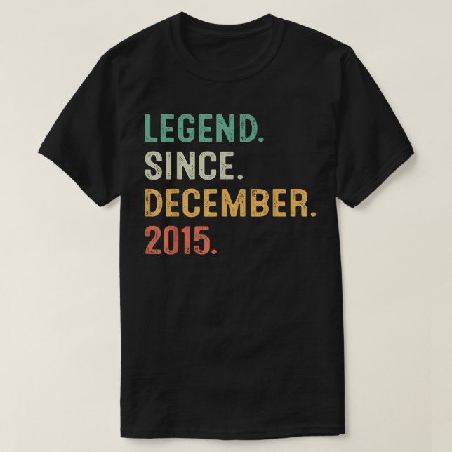 Legend Since December 2015 7th Birthday Gifts 7 Ye T-Shirt (Design Front)