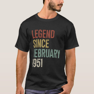 Legend Since February 1951 75th Birthday 75 Years T-Shirt