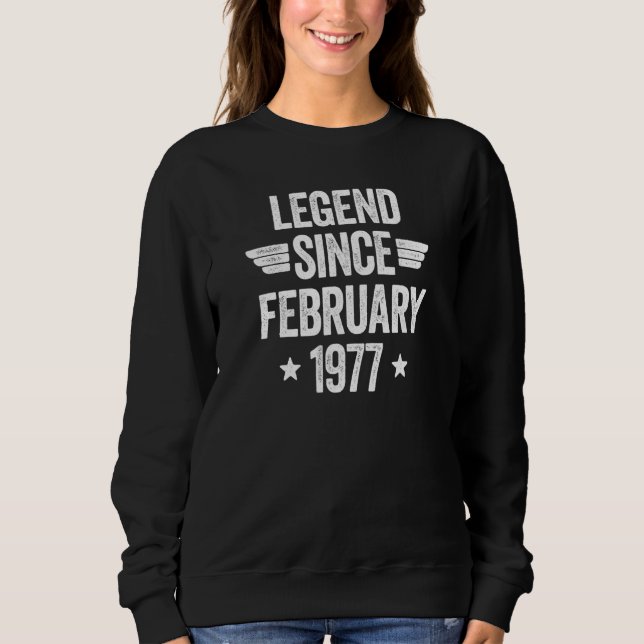 Legend Since February 1977 Sweatshirt (Front)