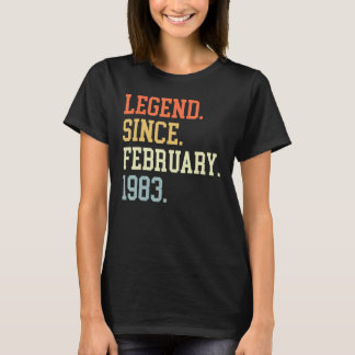 Legend Since February 1983 For Men Women February  T-Shirt