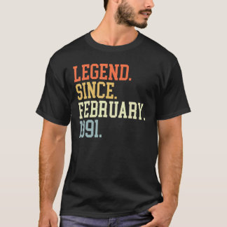 Legend Since February 1991 For Men Women February T-Shirt