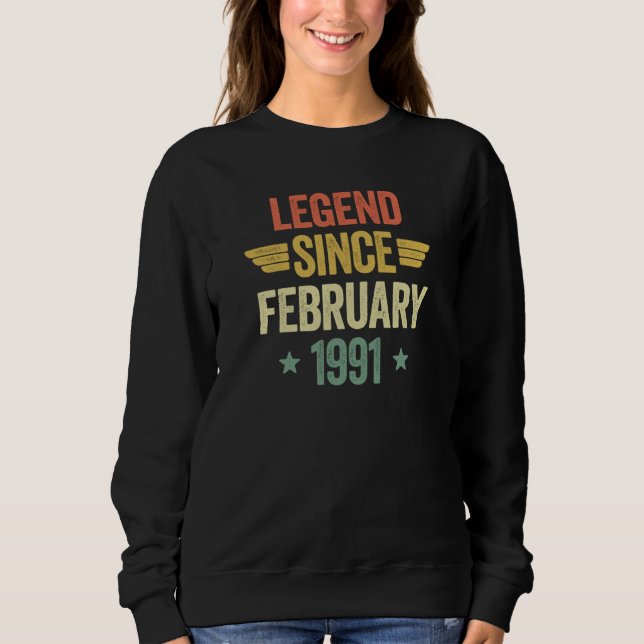 Legend Since February 1991 Sweatshirt (Front)