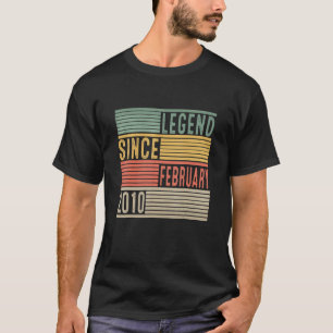Legend Since February 2010 12th Birthday 12 Year O T-Shirt