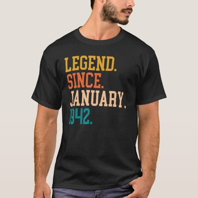 Legend Since January 1942 For Men Women January 19 T-Shirt (Front)