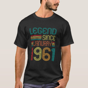 Legend Since January 1961 64-Year-Old Gifts 64th B T-Shirt