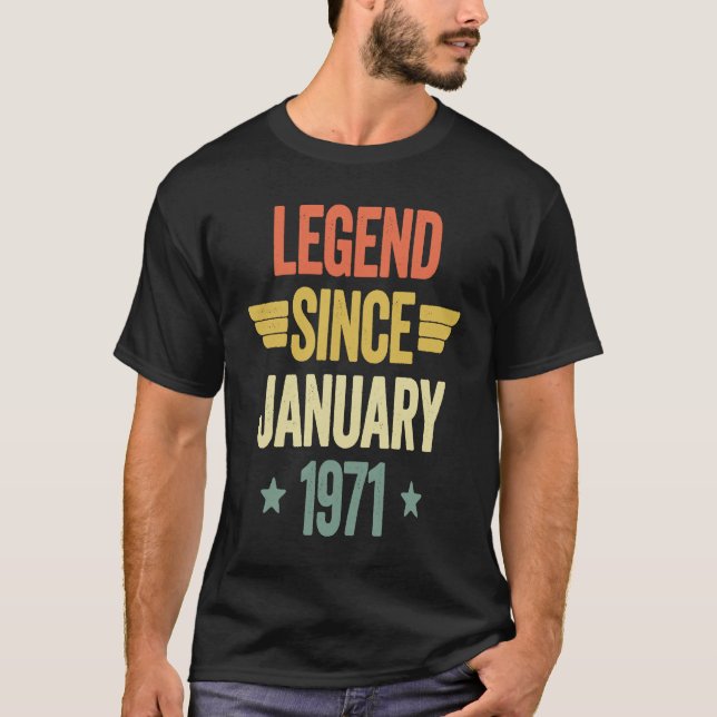 Legend Since January 1971 T-Shirt (Front)