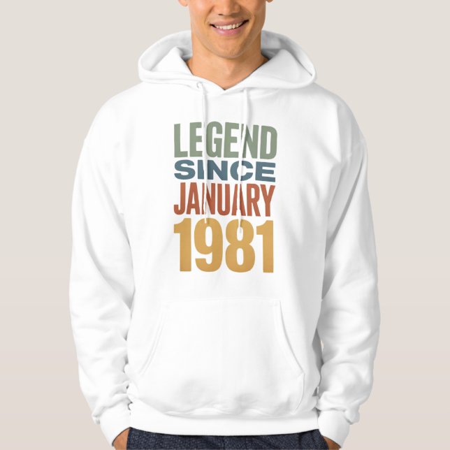 Legend Since January 1981 Retro Birthday Classic Hoodie (Front)