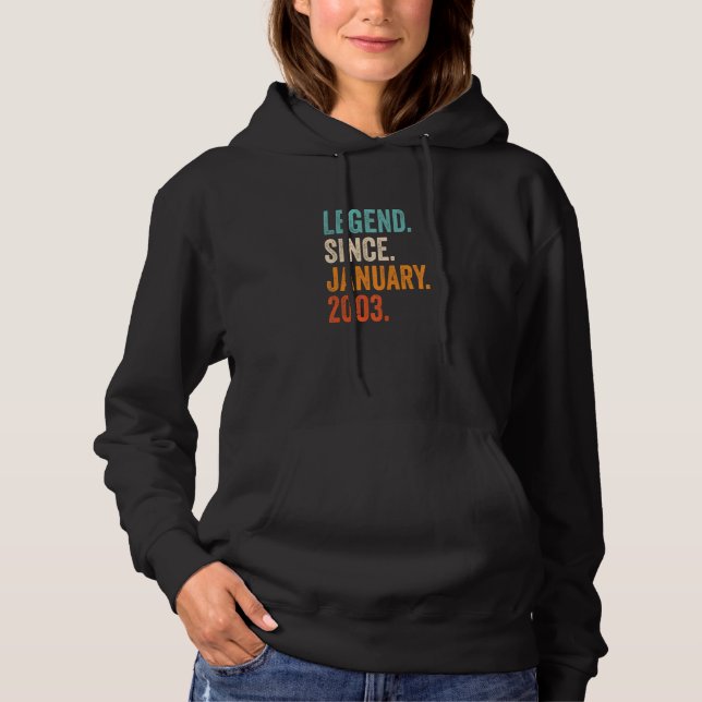 Legend Since January 2003 20th Birthday Hoodie (Front)