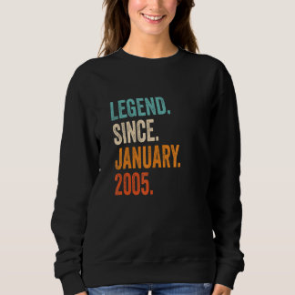 Legend Since January 2005 18th Birthday Sweatshirt