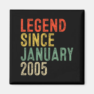 Legend Since January 2005 21st Birthday Gifts 21 Y Magnet