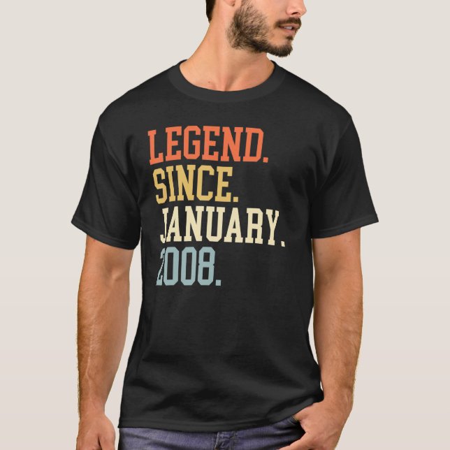 Legend Since January 2008 For Men Women January 20 T-Shirt (Front)