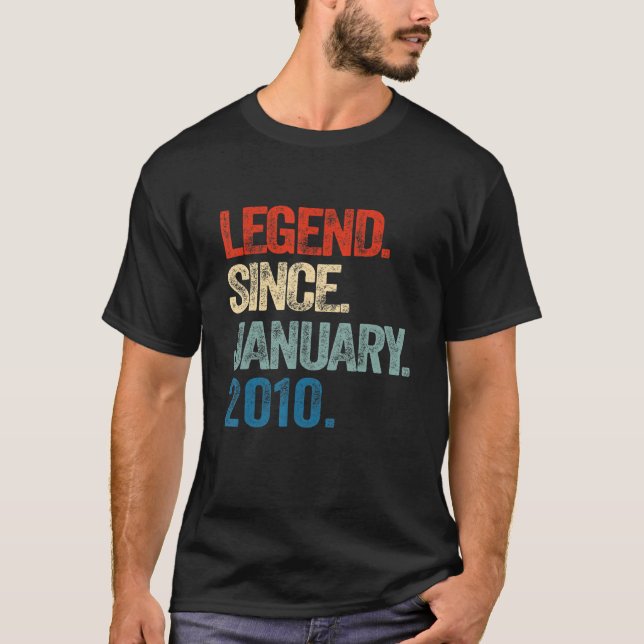 Legend Since January 2010 13 Year Old 13th Birthda T-Shirt (Front)