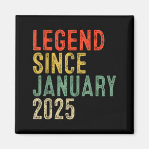 Legend Since January 2025 1st Birthday 1 Year Old  Magnet