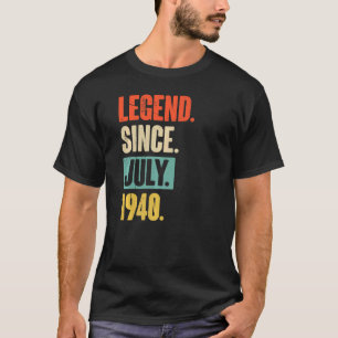 Legend Since July 1940 82 Year Old 82nd Birthday T-Shirt