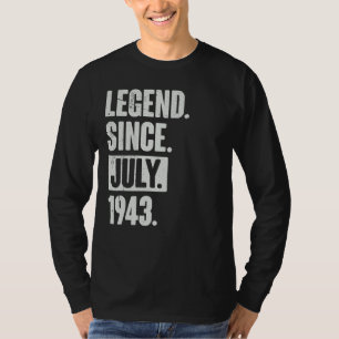 Legend Since July 1943 79 Year Old 79th Birthday T-Shirt