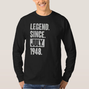 Legend Since July 1948 74 Year Old 74th Birthday T-Shirt