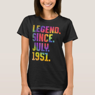 Legend Since July 1951 72 Years Old 72nd Birthday T-Shirt