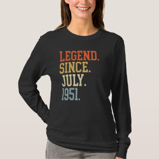 Legend Since July 1951 For Men Women July 1951 T-Shirt
