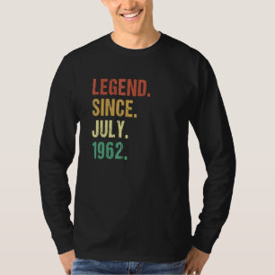 Legend Since July 1962 60th Birthday 60 Year Old T-Shirt