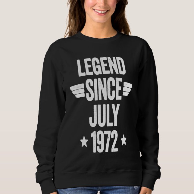 Legend Since July 1972  1 Sweatshirt (Front)