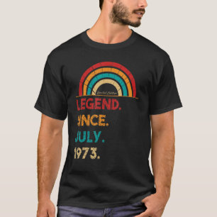 Legend Since July 1973 49th Birthday Retro Born I T-Shirt