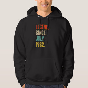 Legend Since July 1982 40 Year Old 40th Birthday Hoodie