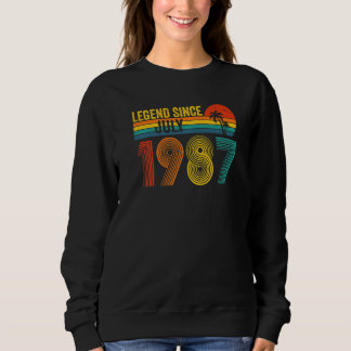 Legend Since July 1987 35th  Birthday 35 Years Old Sweatshirt