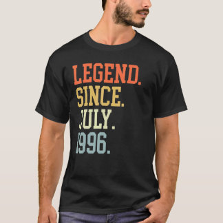 Legend Since July 1996 For Men Women July 1996 T-Shirt