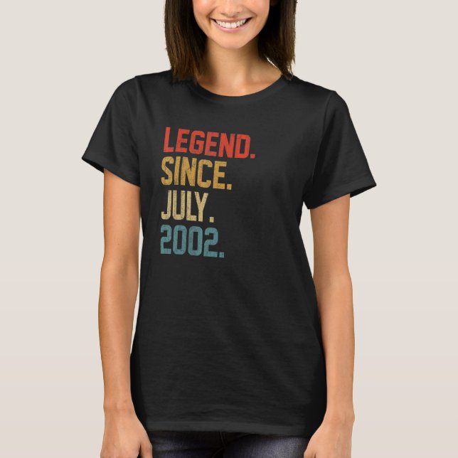 Legend Since July 2002 20 Year Old  20th Birthday T-Shirt (Front)