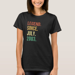 Legend Since July 2003 19th Birthday 19 Year Old T-Shirt