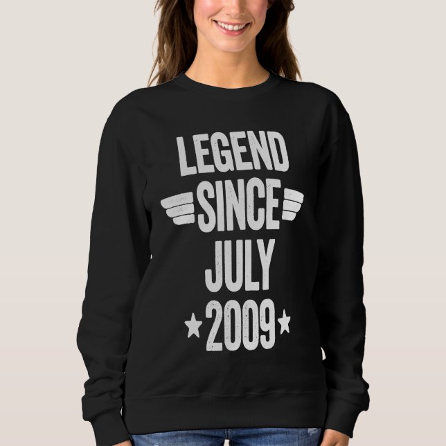 Legend Since July 2009 Sweatshirt (Front)
