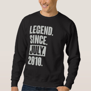 Legend Since July 2010  12 Year Old 12th Birthday  Sweatshirt