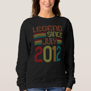Legend Since July 2012 10 Years Old 10th Birthday Sweatshirt