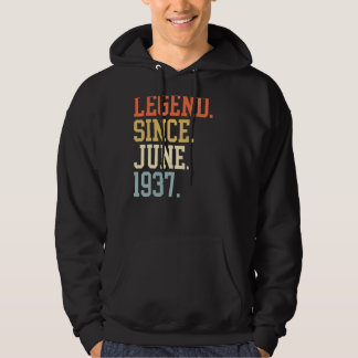 Legend Since June 1937 For Men Women June 1937 Hoodie