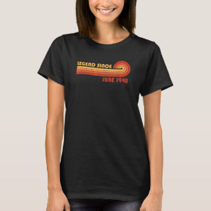 Legend Since June 1940 T-Shirt