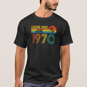 Legend Since June 1970 52nd Birthday 52 Years Old T-Shirt