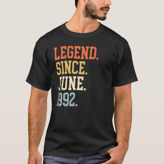 Legend Since June 1992 For Men Women June 1992 T-Shirt