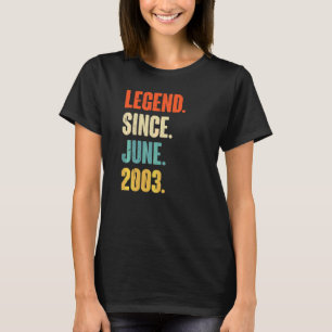 Legend Since June 2003  19 Year Old  19th Birthday T-Shirt