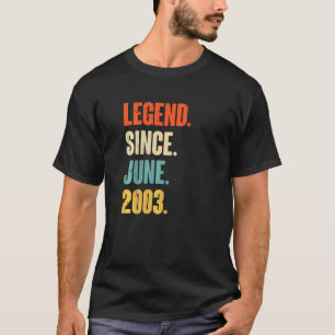 Legend Since June 2003 19 Year Old 19th Birthday T-Shirt