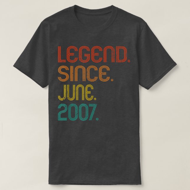 Legend Since June 2007 15th Birthday 15 Years Old  T-Shirt (Design Front)