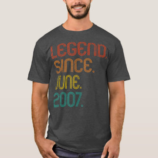 Legend Since June 2007 15th Birthday 15 Years Old  T-Shirt