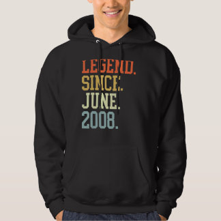 Legend Since June 2008 For Men Women June 2008 Hoodie