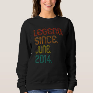 Legend Since June 2014 8th Birthday 8 Years Old Vi Sweatshirt