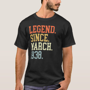 Legend Since March 1938 For Men Women March 1938 T-Shirt