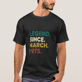 Legend Since March 1975 Birthday Vintage Style T-Shirt