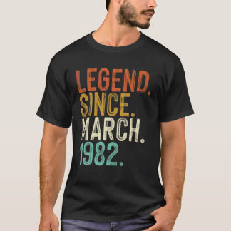 Legend Since March 1982 40Th Birthday 40 Years Old T-Shirt