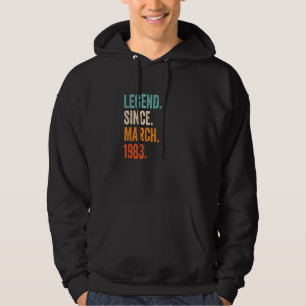 Legend Since March 1983 40th Birthday Hoodie