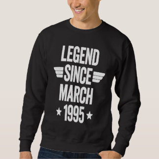 Legend Since March 1995  1 Sweatshirt